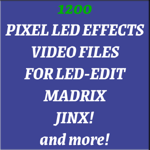 Pixel Led Effects Download Pack 1200 ANIMATIONS SWF AVI MP4 MOV FILES for LedEdit Madrix Jinx